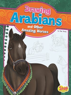 cover image of Drawing Arabians and Other Amazing Horses